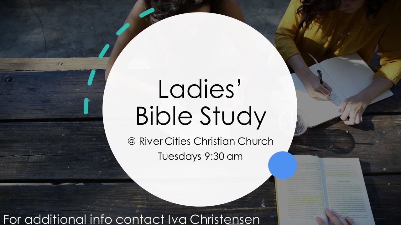 Ladies Bible Study Tuesdays 9:30 am
